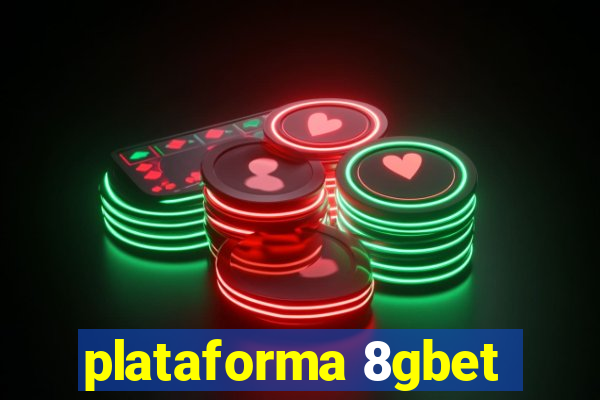 plataforma 8gbet